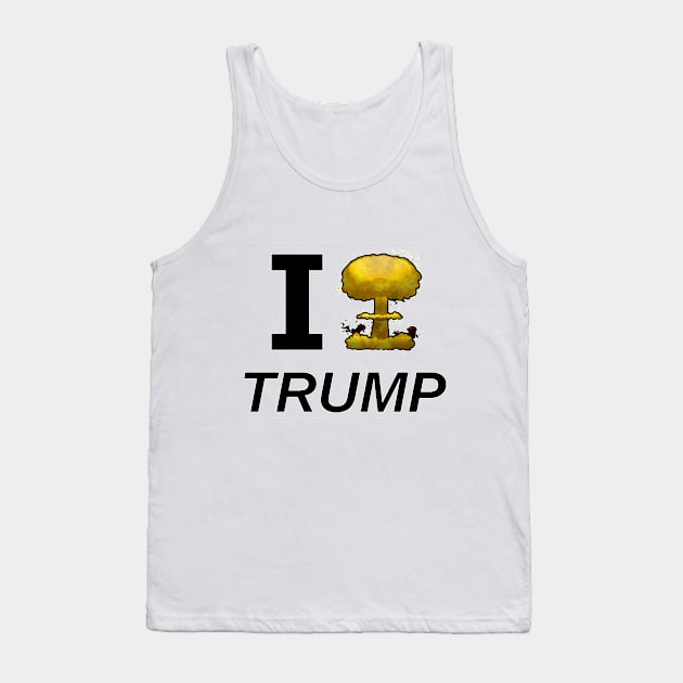 I Nuke Trump - THE iNuke Anti-Trump Tshirt Tank Top by iNukeTshirts